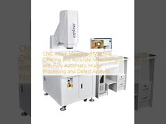Máy đo CNC Vision cung cấp phép đo chính xác với Xử lý ảnh hoàn toàn tự động và Phân tích khuyết tật